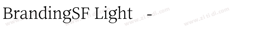 BrandingSF Light 亮体字体转换